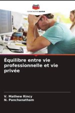 Équilibre entre vie professionnelle et vie privée