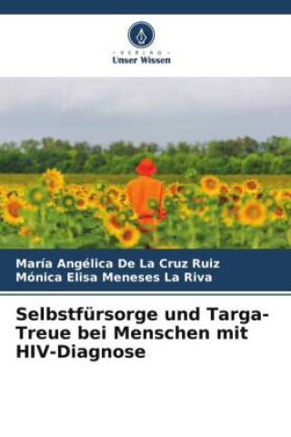 Selbstfürsorge und Targa-Treue bei Menschen mit HIV-Diagnose