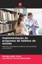 Implementaç?o do programa de hábitos de estudo