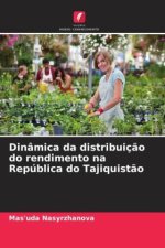 Dinâmica da distribuiç?o do rendimento na República do Tajiquist?o