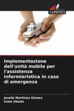 Implementazione dell'unit? mobile per l'assistenza infermieristica in caso di emergenza