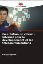 Co-création de valeur - Internet pour le développement et les télécommunications