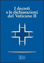 decreti e le dichiarazioni del Vaticano II