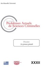 Problèmes Actuels de Sciences Criminelles VOL.XXXII(Les nouveaux)