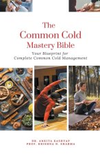 The Common Cold Mastery Bible