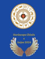 Horóscopo Chin?s e  Anjos 2024