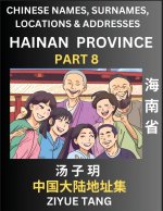 Hainan Province (Part 8)- Mandarin Chinese Names, Surnames, Locations & Addresses, Learn Simple Chinese Characters, Words, Sentences with Simplified C