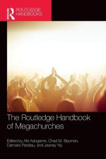 Routledge Handbook of Megachurch Studies