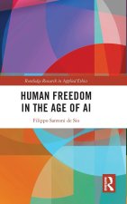 Human Freedom in the Age of Artificial Intelligence