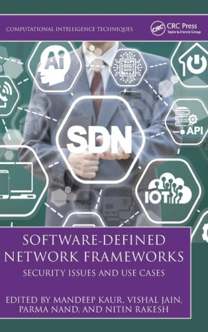 Software Defined Network Frameworks