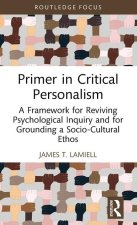Primer in Critical Personalism