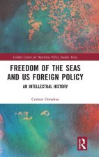 Freedom of the Seas and US Foreign Policy