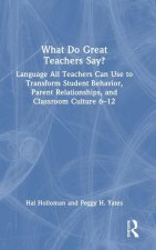 What Do Great Teachers Say?
