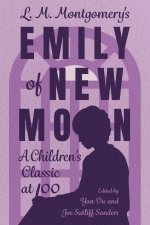 L. M. Montgomery's Emily of New Moon