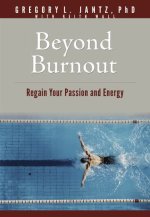 BEYOND BURNOUT