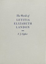 The World of Letitia Elizabeth Landon: A literary celebrity of the 1830s