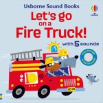 LETS GO ON A FIRE TRUCK