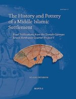 The History and Pottery of a Middle Islamic Settlement in the Northwest Quarter of Jerash