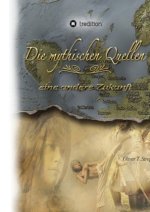 Die mythischen Quellen 3