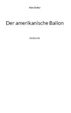 Der amerikanische Ballon
