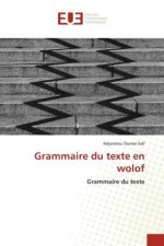 Grammaire du texte en wolof