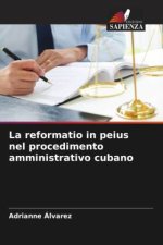 La reformatio in peius nel procedimento amministrativo cubano
