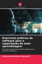 Exercícios práticos de software para a capacitaç?o da auto-aprendizagem