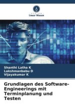 Grundlagen des Software-Engineerings mit Terminplanung und Testen