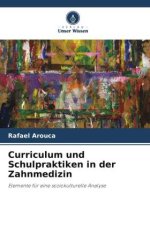 Curriculum und Schulpraktiken in der Zahnmedizin