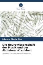 Die Neurowissenschaft der Musik und der Alzheimer-Krankheit