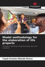 Model methodology for the elaboration of life projects