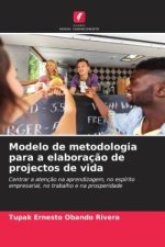 Modelo de metodologia para a elaboraç?o de projectos de vida