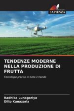 TENDENZE MODERNE NELLA PRODUZIONE DI FRUTTA