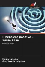 Il pensiero positivo -Corso base