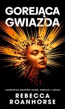 Gorejąca gwiazda. Między niebem a ziemią. Tom 2