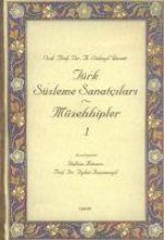 Türk Süsleme Sanatcilari - Müzehhipler 1