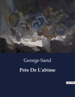 Pr?s De L'abîme