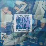 DO NO HURRY