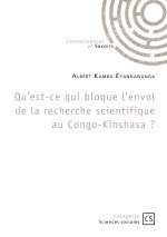 Qu’est-ce qui bloque l’envol de la recherche scientifique au Congo-Kinshasa ?