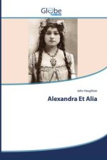 Alexandra Et Alia