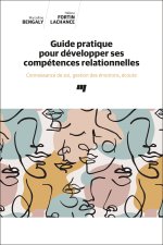 Guide pratique pour développer ses compétences relationnelles