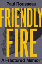 FRIENDLY FIRE
