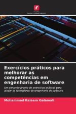 Exercícios práticos para melhorar as compet?ncias em engenharia de software