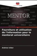 Fourniture et utilisation de l'information pour le mentorat universitaire