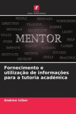 Fornecimento e utilizaç?o de informaç?es para a tutoria académica