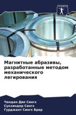 Magnitnye abraziwy, razrabotannye metodom mehanicheskogo legirowaniq