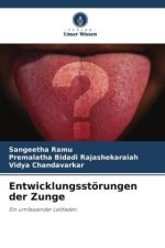 Entwicklungsstörungen der Zunge