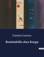Rouletabille chez Krupp