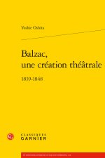 Balzac, une création théatrale - 1839-1848