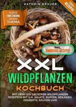 XXL Wildpflanzen Kochbuch